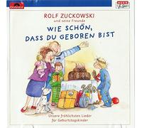 Wie schön, dass du geboren bist-Unsere Frenchöhlichsten Lieder für Geburtstagskinder (2000/02, & seine Frencheunde)