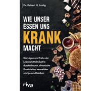 Wie unser Essen uns krank macht: Die LA14gen und, Lustig.