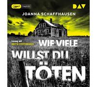 Wie viele willst du töten: Lesung mit Britta Steffenhagen (1 mp3-CD)