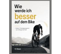 Wie werde ich besser auf dem Bike: Kadenz-Trainingsprogramm von Anfänger bis Profi