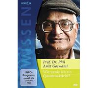 WIE WERDE ICH EIN QUANTENAKTIVIST? -WISSEN- PROF.DR. PHIL AMIT GOSWANI DVD NEW