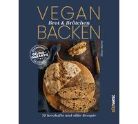 Wiebke Krabbe S Vegan Brot & Brötchen backen: 70 herzhafte und süße R (Hardback)