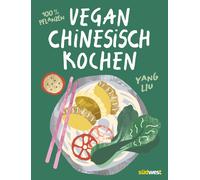 Wiebke Krabbe Y Vegan Chinesisch Kochen: einfache, köstliche und 100 (Hardback)