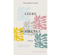Wiebke Stoldt Maria Judite de Carvalho Leere Schränke: Roman (Hardback)