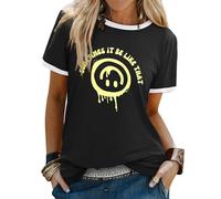 WIEIYM T Shirt Women Crew Neck T-Shirts Summer Tee Smile Graphic Slogan Tshirt Something It Be Like That Unisex Basic Tops