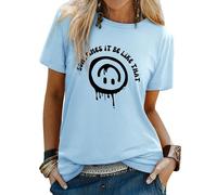 WIEIYM T Shirt Women Crew Neck T-Shirts Summer Tee Smile Graphic Slogan Tshirt Something It Be Like That Unisex Basic Tops Light Blue