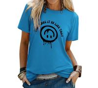 WIEIYM T Shirt Women Crew Neck T-Shirts Summer Tee Smile Graphic Slogan Tshirt Something It Be Like That Unisex Basic Tops Blue
