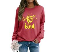 WIEIYM Women's Sweatshirts Be Kind Sweatshirt Cute Bee Graphic Crewneck Sweatshirt Funny Long Sleeve Tops Basic Pullover for Spring Autumn Winter Light Red