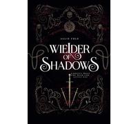 Wielder of Shadows: 1 (Daughter of Darkness)