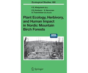 Wielgolaski - Plant Ecology Herbivory and Human Impact in Nordic Mou - X555z