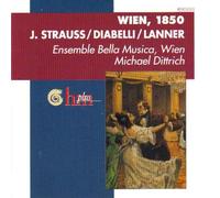 Wien, 1850: J. Strauss/ Diabelli/ Lanner