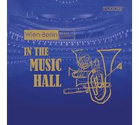 Wien-Berlin Brass Quintett - In the Music Hall