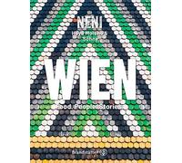 Wien by NENI: Food. People. Stories, Molcho, Molcho 9783710604614 New.