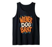 Wiener Dog Brat Dachshund Playful Lettering Tank Top