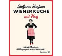 Wiener Kuche mit Herz: Meine Klassiker und Lieb, Herkner.