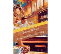Wiener Melange: Zwischen Chaos und Liebe