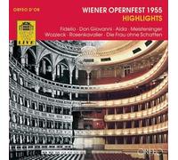 Wiener Staatsoper Highlights - OPERNFEST 1955 HIGHLIGHTS