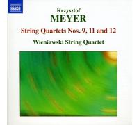Wieniawski String Quartet - Meyer: String Quartets Nos. 9/ 11/ 12