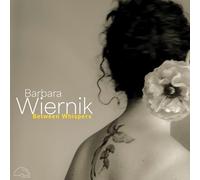 Wiernik, Barbara - Between Whispers