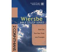 2 Corinthians: God Can Turn Your Trials into Triumphs