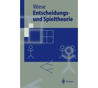 Wiese - Entscheidungs- und Spieltheorie - New paperback or softback - P555z