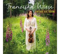 Wiese, Franziska - Sinfonie Der Traume