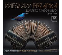 Wieslaw Przadka Quinteto Tango Nuevo - Piazzolla: Los Pajaros Perdidos