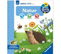 Wieso? Weshalb? Warum? aktiv-Heft: Natur