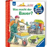 Wieso? Weshalb? Warum? junior, Band 62: Was macht der Bauer?