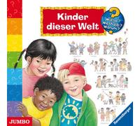 Wieso? Weshalb? Warum? - Kinder Dieser Welt