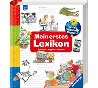 Wieso? Weshalb? Warum? Mein erstes Lexikon: Schauen-Klappen-Staunen