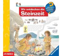 Wieso?Weshalb?Warum? - Wir Entdecken die Steinzeit