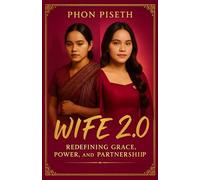 WIFE 2.0: Redefining Grace, Power, and Partnership
