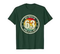 Wife 63rd Birthday My Wife is 63 and Still Hot T-Shirt, Men, Dark Green, Small