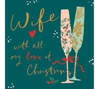 Wife Christmas Card Gold Foiled Champagne Toast With All My Love Xmas Greetings