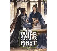 Wife Comes First: Qi Wei Shang (Novel) Vol. 2, The