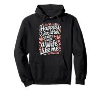 Wife Happily Ever After Starts With A Wife Like Me Pullover Hoodie