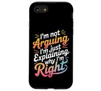 Wife I'm Not Arguing I'm Just Explaining Why I'm Right Case for iPhone SE (2020) / 7/8