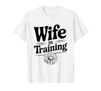 Wife in Training - Hilarious for Future Husbands T-Shirt