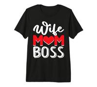 Wife Mom Boss - Cute Mother's Day Present - Moms the Boss Premium T-Shirt