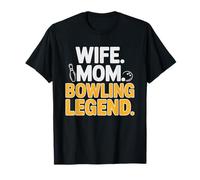 Wife Mom Bowling Legend Multi Line Identity League Bowler T-Shirt