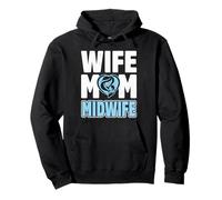 Wife Mom Midwife - Funny Midwifery Doula Women Gifts Pullover Hoodie