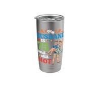 Wife My Husband is 75 Years Old and Still Hot 75th Birthday Stainless Steel Insulated Tumbler