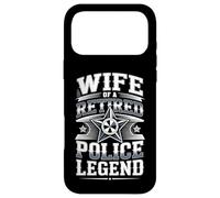 Wife Of A Retired Police Legend Hero Case for iPhone 17 Pro Max