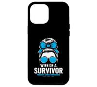 Wife of a Survivor Prostate Cancer Awareness Messy Bun Case for iPhone 12 Pro Max