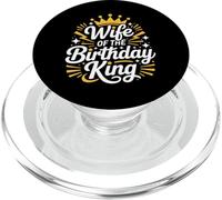 Wife Of The Birthday King Birthday Party PopSockets PopGrip for MagSafe