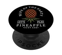 Wife of the Party Swinger Lifestyle Naughty Adult Humor PopSockets Adhesive PopGrip