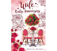 Wife On Our Ruby 40th Roses Champagne Happy Anniversary Card Lovely Verse