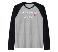 Wife Swap Lover - sexy gift for men and woman Raglan Baseball Tee