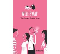 Wife Swap (The Hopeless Husband Series)